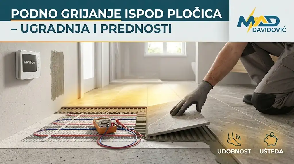 Električno podno grijanje ispod pločica